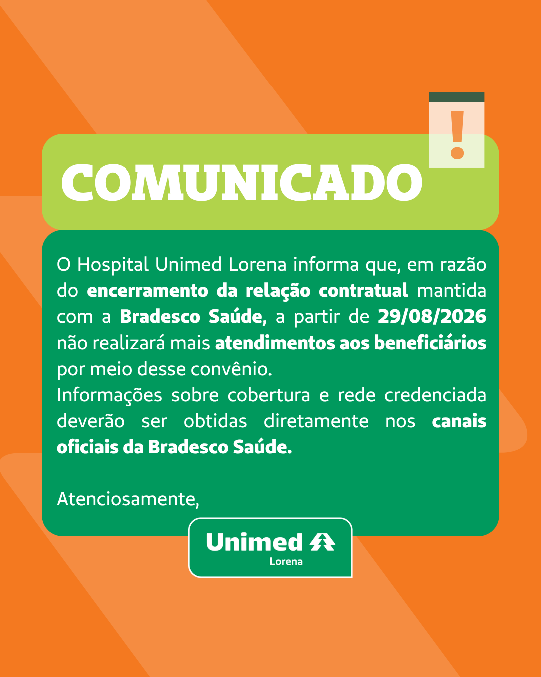 Hospital Unimed Lorena comunica encerramento de atendimento pelo convênio Bradesco Saúde